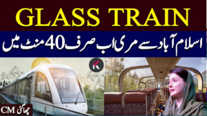 Murree Glass Train Launched: Routes, Stations, Ticket Prices, and Complete Details