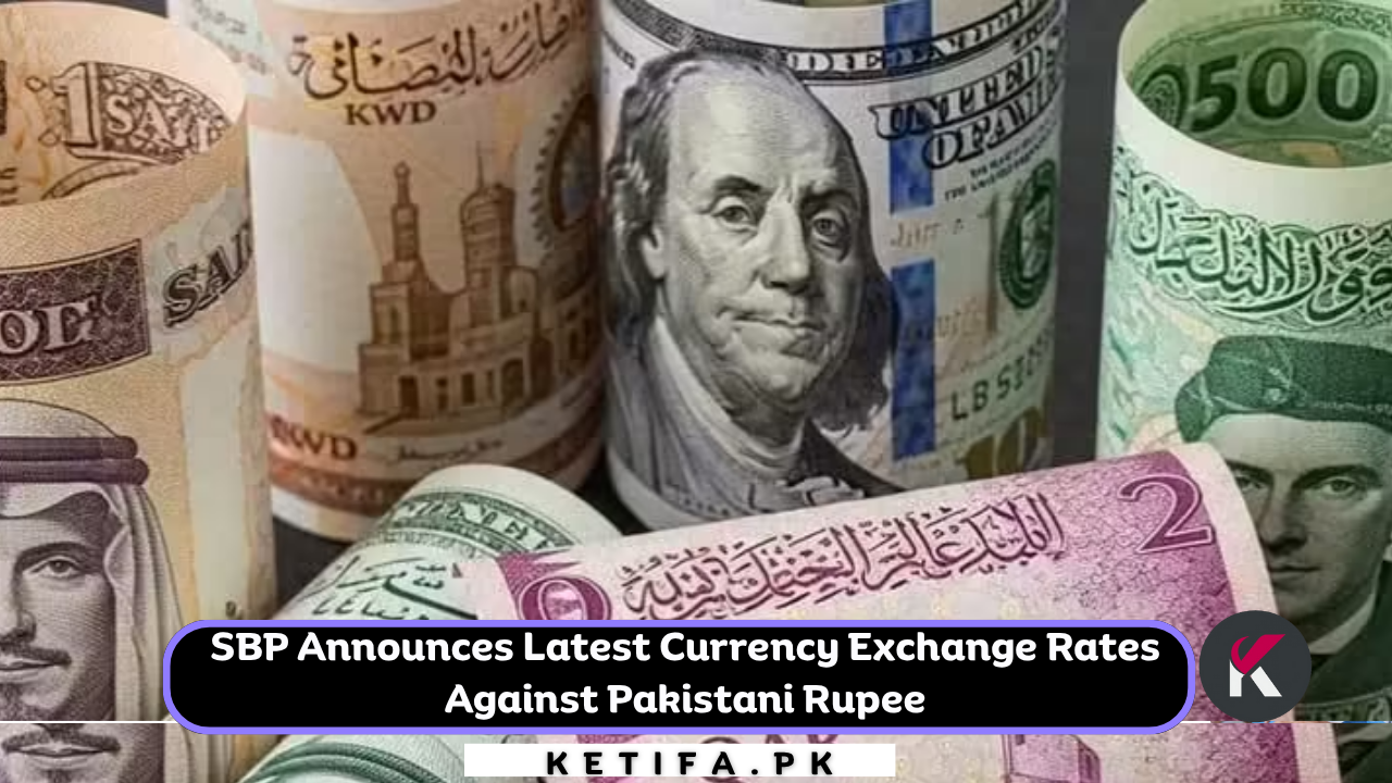 SBP Announces Latest Currency Exchange Rates Against Pakistani Rupee – November 2025